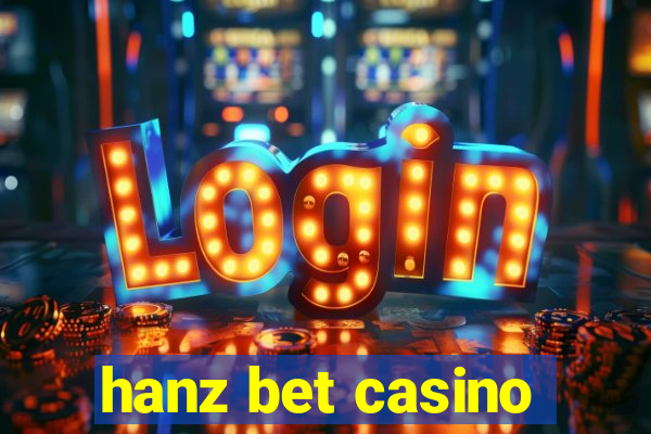 hanz bet casino